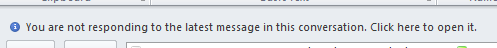 image from Little useful feature in Outlook: "you are not responding to the latest message in this conversation"